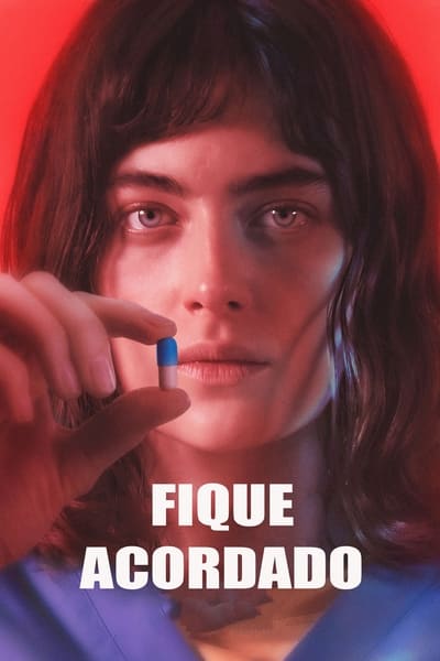 Filme Fique Acordado (2024)