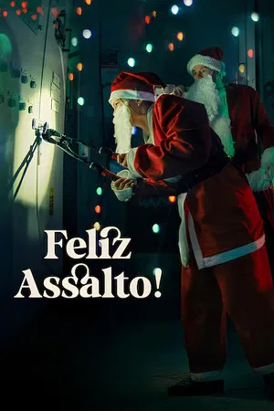 Feliz Assalto! (2025)