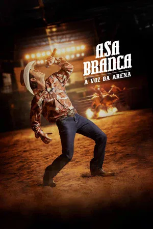 Asa Branca: A Voz da Arena (2025)