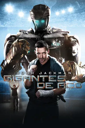 Gigantes de Aço (2011)