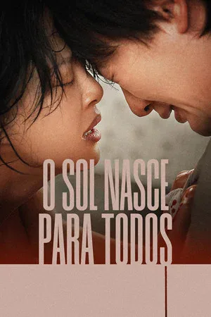 O Sol Nasce Para Todos (2025)